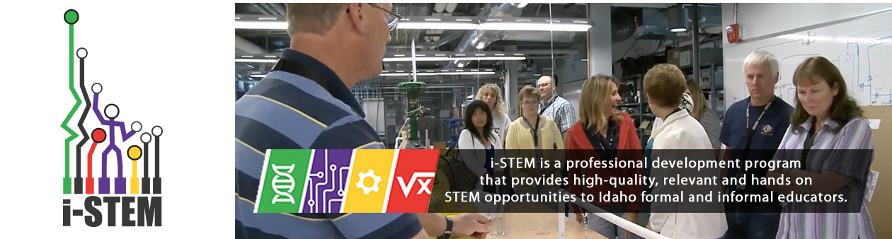iSTEM Workshops in the State of Idaho iSTEM Workshops in the State of Idaho