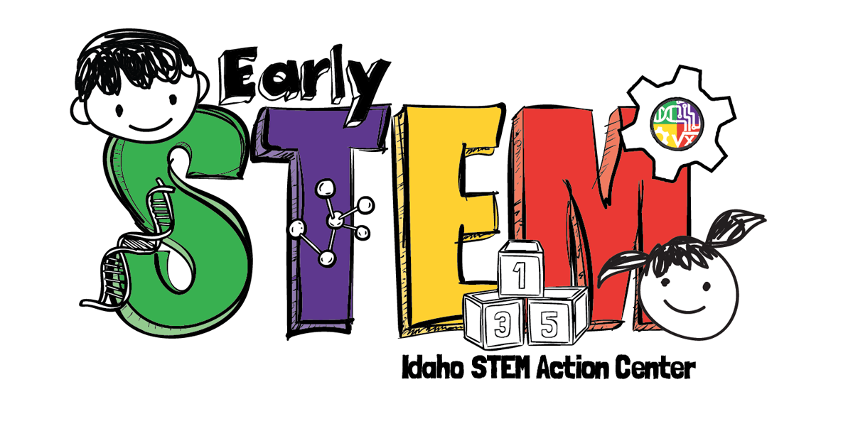 Early STEM - Idaho STEM Action Center