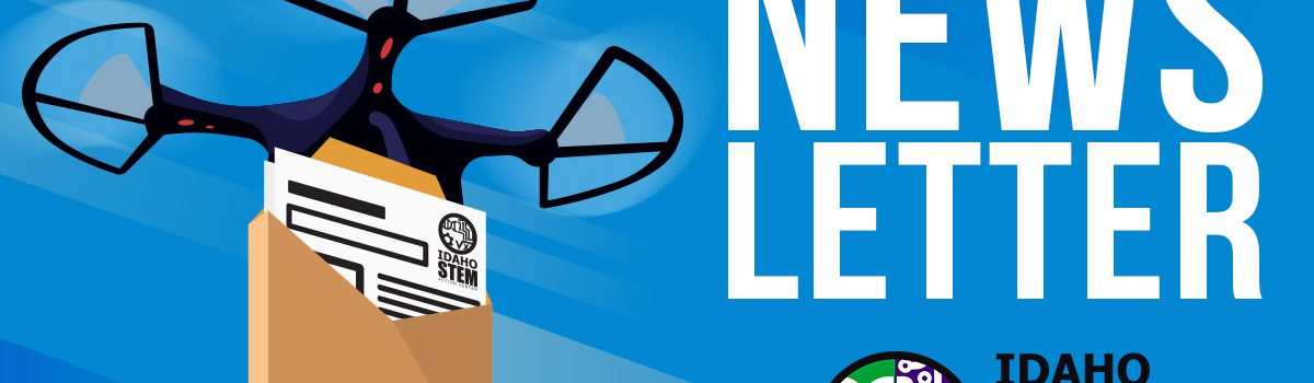 Idaho STEM AC Newsletter