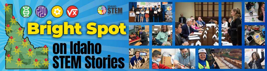 Bright Spot on Idaho STEM Stories