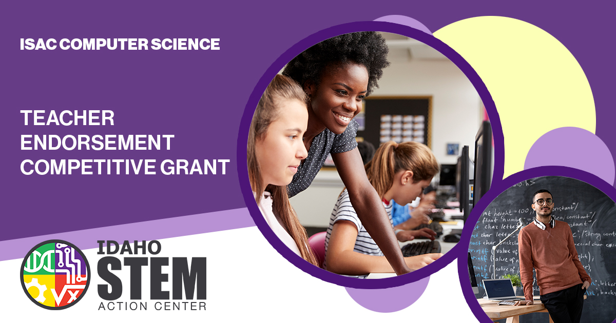 Computer Science Teacher Endorsement Competitive Grant Idaho STEM