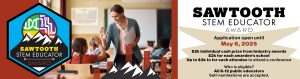 Sawtooth STEM Educator Awards 2025